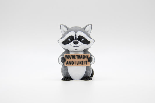 Raccoon AWA sign reading You're Trash and I Like It